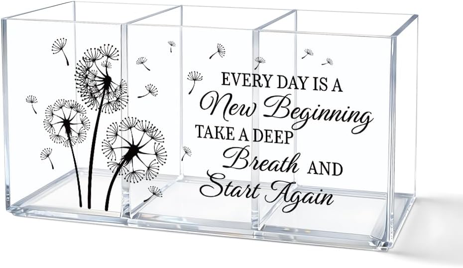 Every Day Is a New Beginning Acrylic Pen Holder 3 Compartments